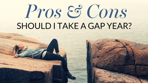 Gap Years - Are They Worth It?