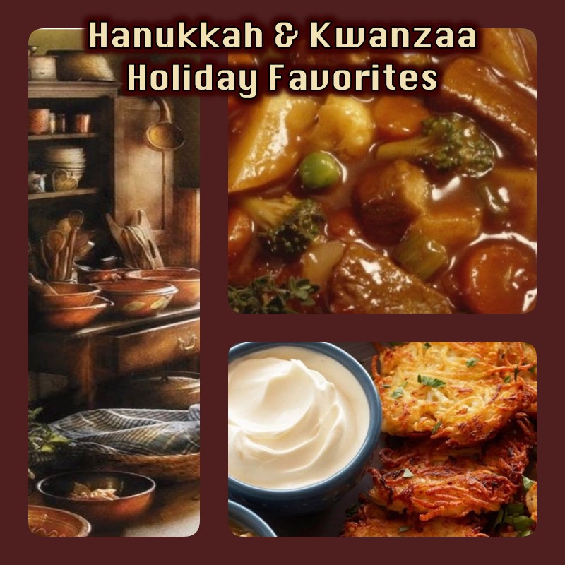 Holiday Favorites - Hanukkah and Kwanzaa